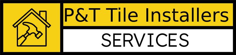 P&T Tile Installers - Home